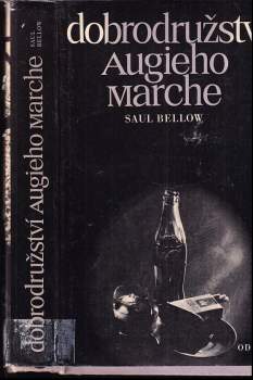 Dobrodružství Augieho Marche - Saul Bellow (1984, Odeon) - ID: 802553