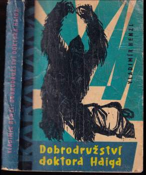 Vladimír Henzl: Dobrodružství doktora Haiga