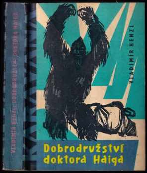 Vladimír Henzl: Dobrodružství doktora Haiga