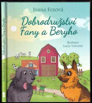 Ivana Fexová: Dobrodružství Fany a Beryho