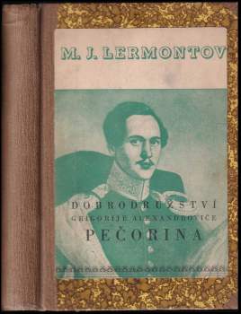 Dobrodružství Grigorije Alexandroviče Pečorina