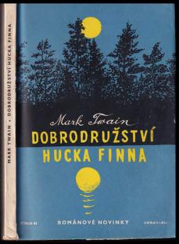 Mark Twain: Dobrodružství Hucka Finna
