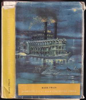 Mark Twain: Dobrodružství Huckleberryho Finna