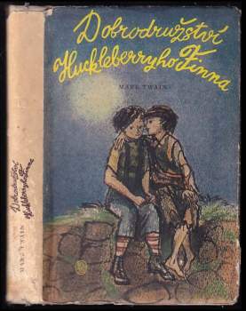 Mark Twain: Dobrodružství Huckleberryho Finna