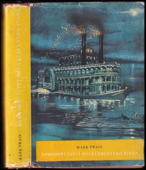 Mark Twain: Dobrodružství Huckleberryho Finna