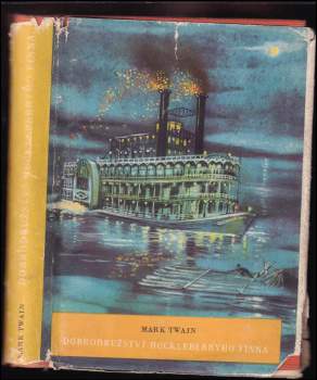 Mark Twain: Dobrodružství Huckleberryho Finna