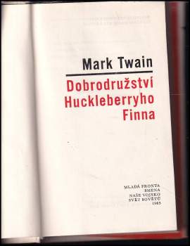 Mark Twain: Dobrodružství Huckleberryho Finna