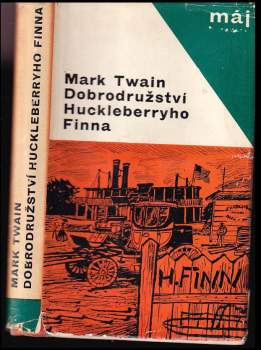 Mark Twain: Dobrodružství Huckleberryho Finna