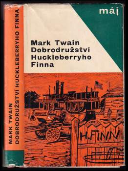 Mark Twain: Dobrodružství Huckleberryho Finna