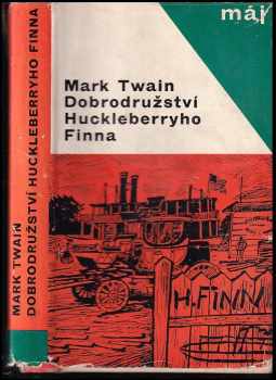 Dobrodružství Huckleberryho Finna - Mark Twain (1965, Mladá fronta) - ID: 532735