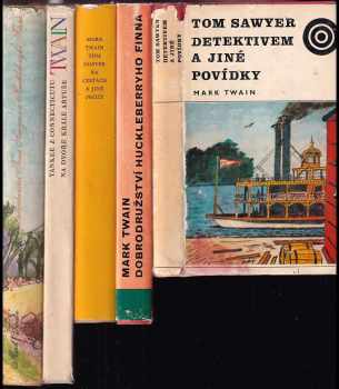 Mark Twain: KOMPLET Mark Twain 5X Dobrodružství Toma Sawyera a Huckleberryho Finna + Yankee z Connecticutu na dvoře krále Artuše + Tom Sawyer na cestách a jiné prózy + Tom Sawyer detektivem a jiné povídky + Dobrodružství Huckleberryho Finna