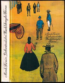 Mark Twain: Dobrodružství Huckleberryho Finna