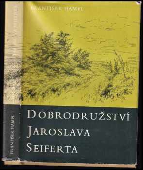 František Hampl: Dobrodružství Jaroslava Seiferta