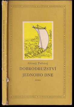 Aleksej Nikolajevič Tolstoj: Dobrodružství jednoho dne