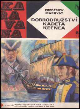 Frederick Marryat: Dobrodružství kadeta Keenea