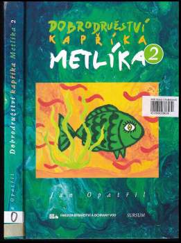 Dobrodružství kapříka Metlíka
