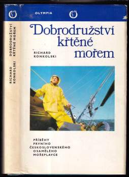 Richard Konkolski: Dobrodružství křtěné mořem