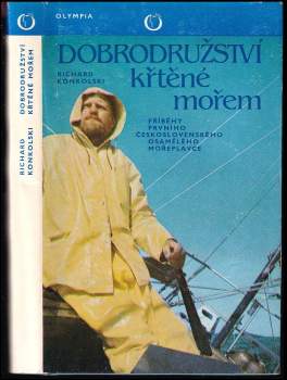 Richard Konkolski: Dobrodružství křtěné mořem