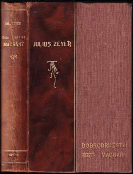 Julius Zeyer: Dobrodružství Madrány