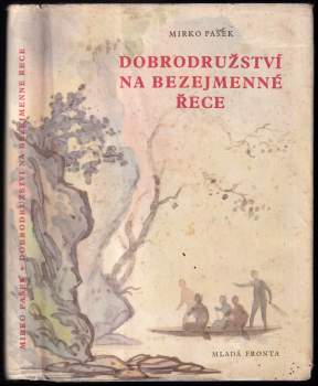 Dobrodružství na bezejmenné řece