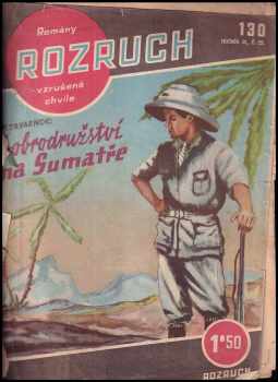 Dobrodružství na Sumatře - Rozruch 130 - ročník III. (25)