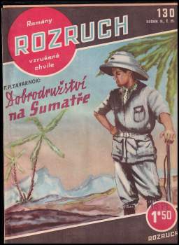Dobrodružství na Sumatře - Rozruch 25 (130) - ročník III.
