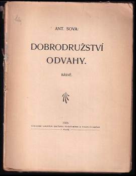Antonín Sova: Dobrodružství odvahy