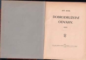 Antonín Sova: Dobrodružství odvahy