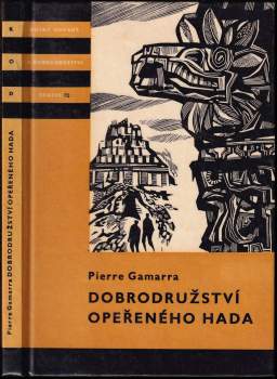 Pierre Gamarra: Dobrodružství opeřeného hada