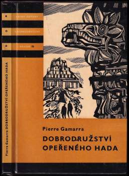 Pierre Gamarra: Dobrodružství opeřeného hada