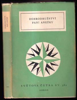 Dobrodružství paní Anežky : výbor z německých prozaických švanků (1966, Odeon) - ID: 758493