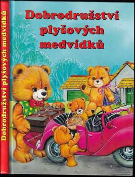 Dobrodružství plyšových medvídků