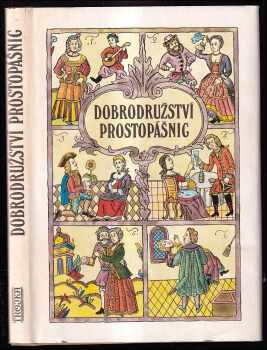 Dobrodružství prostopášnic, aneb, Kratochvilná skládání ze svaté Rusi-mátušky
