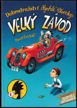 Pavel Čech: Dobrodružství Rychlé Veverky