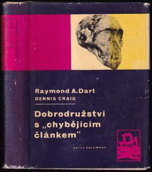 Raymond Arthur Dart: Dobrodružství s "chybějícím článkem"