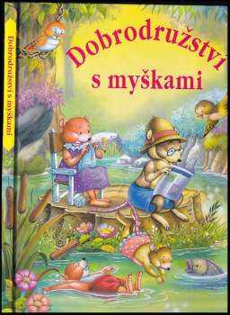 Dobrodružství s myškami