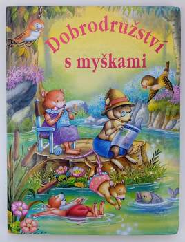 Dobrodružství s myškami
