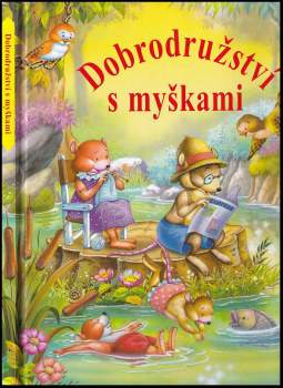 Dobrodružství s myškami