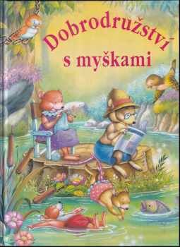 Dobrodružství s myškami