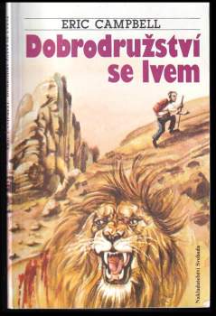 Eric Campbell: Dobrodružství se lvem