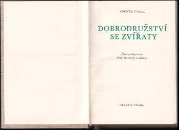 Zdeněk Vogel: Dobrodružství se zvířaty