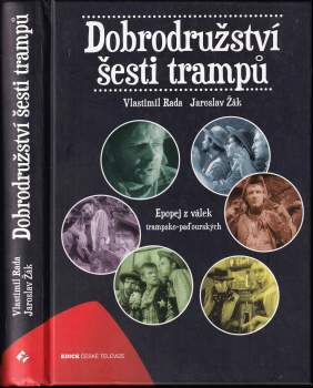 Jaroslav Žák: Dobrodružství šesti trampů