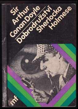 Dobrodružství Sherlocka Holmese - Arthur Conan Doyle (1982, Mladá fronta) - ID: 802577