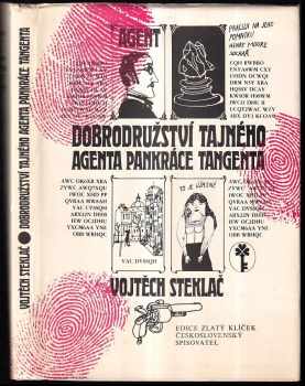 Dobrodružství tajného agenta Pankráce Tangenta - Vojtěch Steklač (1985, Československý spisovatel) - ID: 746044