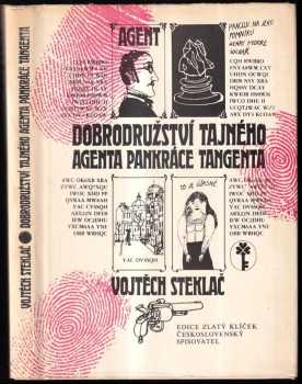 Dobrodružství tajného agenta Pankráce Tangenta - Vojtěch Steklač (1985, Československý spisovatel) - ID: 746932