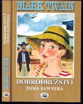 Dobrodružství Toma Sawyera