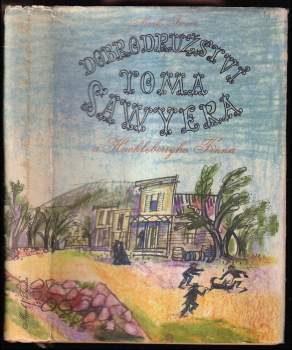 Dobrodružství Toma Sawyera a Huckleberryho Finna - Mark Twain (1961, Státní nakladatelství krásné literatury, hudby a umění) - ID: 769737