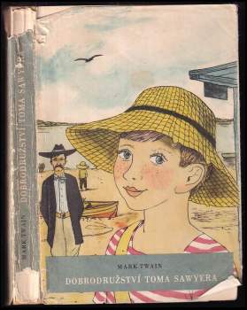 Mark Twain: Dobrodružství Toma Sawyera