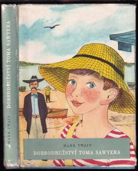 Dobrodružství Toma Sawyera - Mark Twain (1963, Státní nakladatelství dětské knihy) - ID: 803212