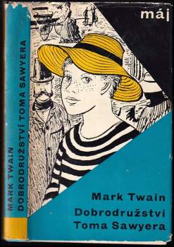 Mark Twain: Dobrodružství Toma Sawyera